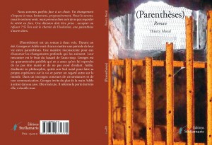 Couverture de "Parenthèses", un roman de Thierry Moral (éditions Stellamaris)