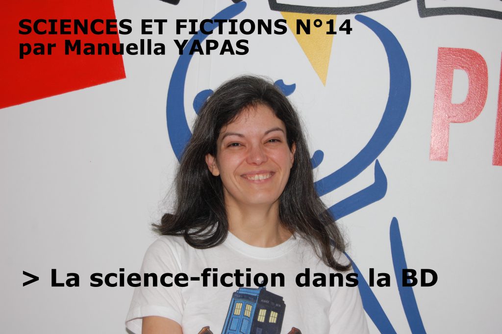 Annonce chronique "Sciences et fictions" n°14, animée par Manuella YAPAS