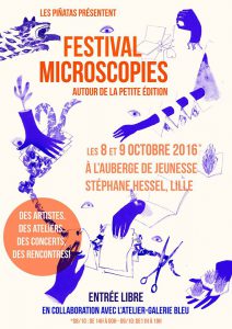 Festival Microscopies 2016 - autour de la petite édition